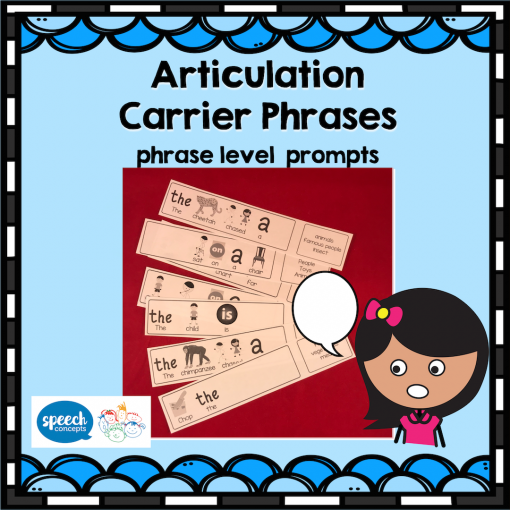 Articulation Carrier Phrases - phrase level prompts